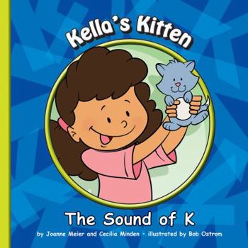 Library Binding Kella's Kitten: The Sound of K Book