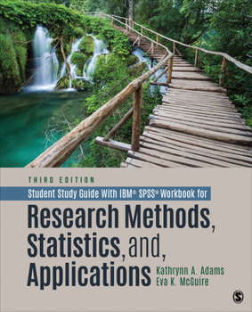 Paperback Student Study Guide with Ibm(r) Spss(r) Workbook for Research Methods, Statistics, and Applications Book