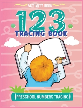 Paperback Activity Book for Kids: Preschool Number Tracing Book