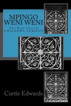 Paperback Mpingo Weni Weni: The Real Church [Nyanja] Book