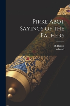 Paperback Pirke Abot Sayings of the Fathers [Hebrew] Book