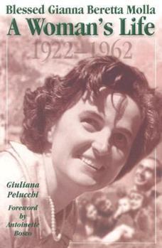 Paperback Saint Gianna Molla Womans Life Book