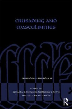 Hardcover Crusading and Masculinities Book