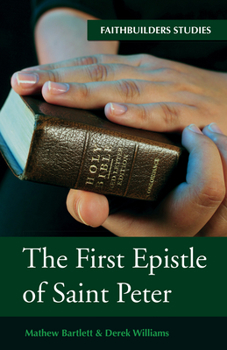 Paperback The First Epistle of Saint Peter Book