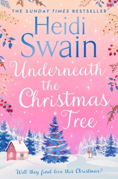 Paperback Underneath the Christmas Tree: 'A seasonal romance as warm and welcome as a mug of mulled wine' Woman & Home Book