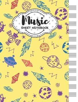 Paperback Music Sheet Notebook: Blank Staff Manuscript Paper with Unique Space Themed Cover Design Book
