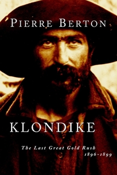 Paperback Klondike: The Last Great Gold Rush, 1896-1899 Book