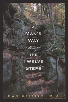 Paperback A Man's Way Through the Twelve Steps Book