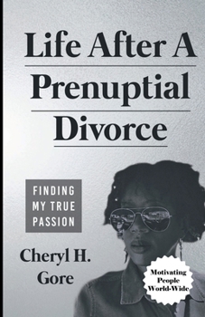 Life After A Prenuptial Divorce: Finding My True Passion