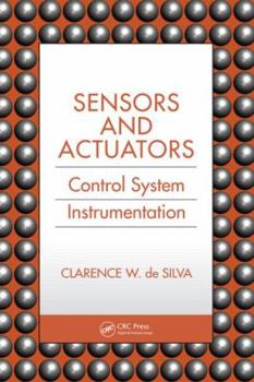 Hardcover Sensors and Actuators: Control System Instrumentation Book