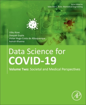 Paperback Data Science for Covid-19: Volume 2: Societal and Medical Perspectives Book