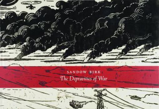 Hardcover Sandow Birk: The Depravities of War Book