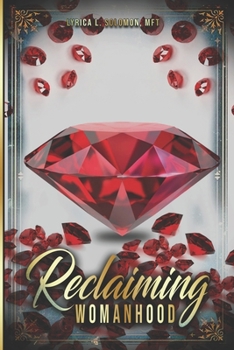 Paperback Reclaiming Womanhood Book