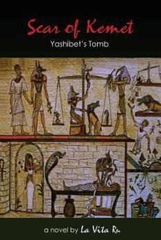 Paperback Scar of Kemet: Yashibet's Tomb Book