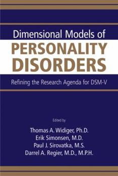 Paperback Dimensional Models of Personality Disorders: Refining the Research Agenda for DSM-V Book