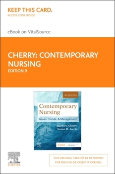 Printed Access Code Contemporary Nursing Elsevier eBook on Vitalsource (Retail Access Card): Issues, Trends, & Management Book