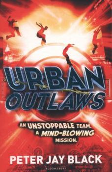 Urban Outlaws - Book #1 of the Urban Outlaws