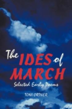 Paperback The Ides of March: Selected Early Poems Book