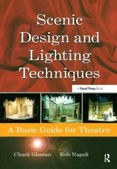 Paperback Scenic Design and Lighting Techniques: A Basic Guide for Theatre Book