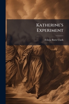Paperback Katherine's Experiment Book