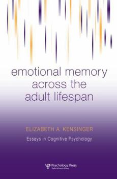 Paperback Emotional Memory Across the Adult Lifespan Book