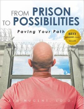 Paperback From Prison to Possibilities: Paving Your Path Journal Book