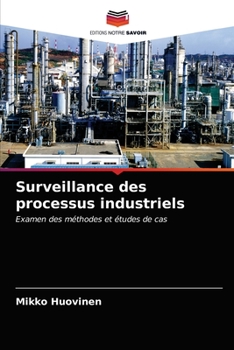 Paperback Surveillance des processus industriels [French] Book