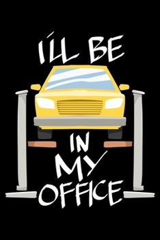 Paperback I'll Be in my Office Book