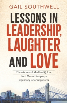 Paperback Lessons in Leadership, Laughter and Love Book