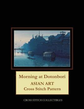 Paperback Morning at Dotonbori: Asian Art Cross Stitch Pattern Book