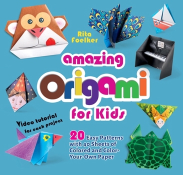 Paperback Amazing Origami for Kids: 20 Easy Patterns with 40 Sheets of Colored and Color-Your-Own Paper Book