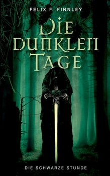Paperback Die dunklen Tage: Die schwarze Stunde [German] Book