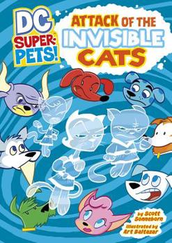 Attack of the Invisible Cats - Book  of the DC Super-Pets