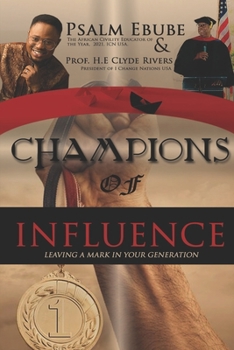 Paperback Champions of Influence: Leaving a Mark in Your Generation Book