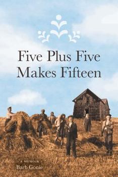 Paperback Five Plus Five Makes Fifteen Book