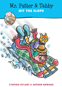 Mr. Putter  Tabby Hit the Slope - Book #25 of the Mr. Putter & Tabby