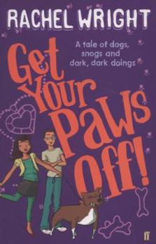 Paperback Get Your Paws Off!. Rachel Wright Book