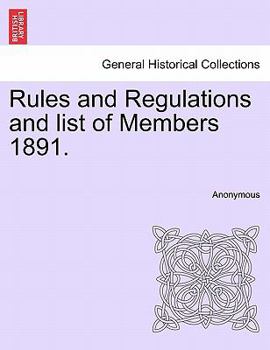 Paperback Rules and Regulations and List of Members 1891. Book