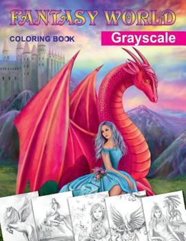 Paperback Fantasy World. Grayscale coloring book: Adult coloring book