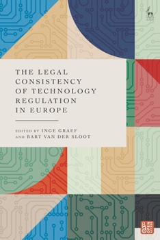 Paperback The Legal Consistency of Technology Regulation in Europe Book