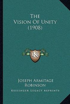 Paperback The Vision Of Unity (1908) Book