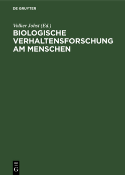 Hardcover Biologische Verhaltensforschung Am Menschen [German] Book