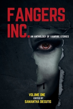 Paperback Fangers Inc.: An Anthology of Vampire Stories Book