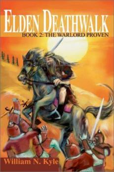 Paperback Elden Deathwalk: Book 2: The Warlord Proven Book