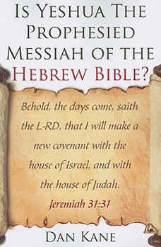 Paperback Is Yeshua the Prophesied Messiah of the Hebrew Bible? Book