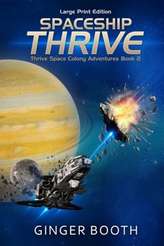 Paperback Spaceship Thrive: Large Print Edition [Large Print] Book