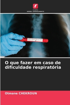 Paperback O que fazer em caso de dificuldade respiratória [Portuguese] Book