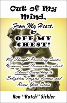Paperback Out of My Mind, From My Heart, & Off My Chest! Book