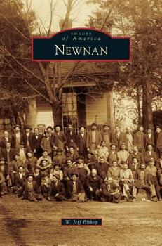 Newnan (Images of America: Georgia) - Book  of the Images of America: Georgia