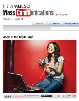 Paperback The Dynamics of Mass Communication: Media in the Digital Age with Media World 2.0 DVD-ROM Book